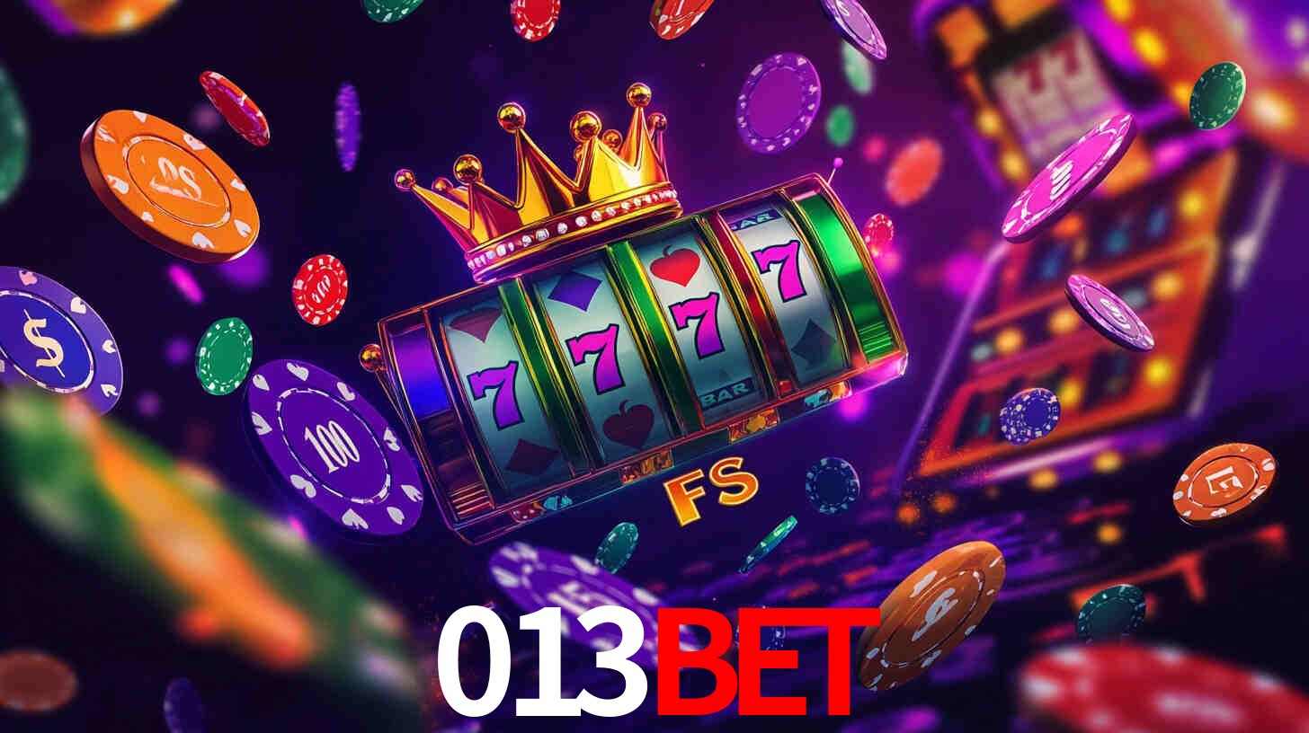 Explore as vantagens do 013BET: serviço profissional e confiabilidade